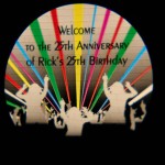 The 25th Anniversary of Rick Hutton’s 25th Birthday!