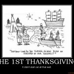 the-1st-thanksgiving-demotivational-poster-1227624580